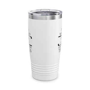 I Play Golf Ringneck Tumbler, 20oz
