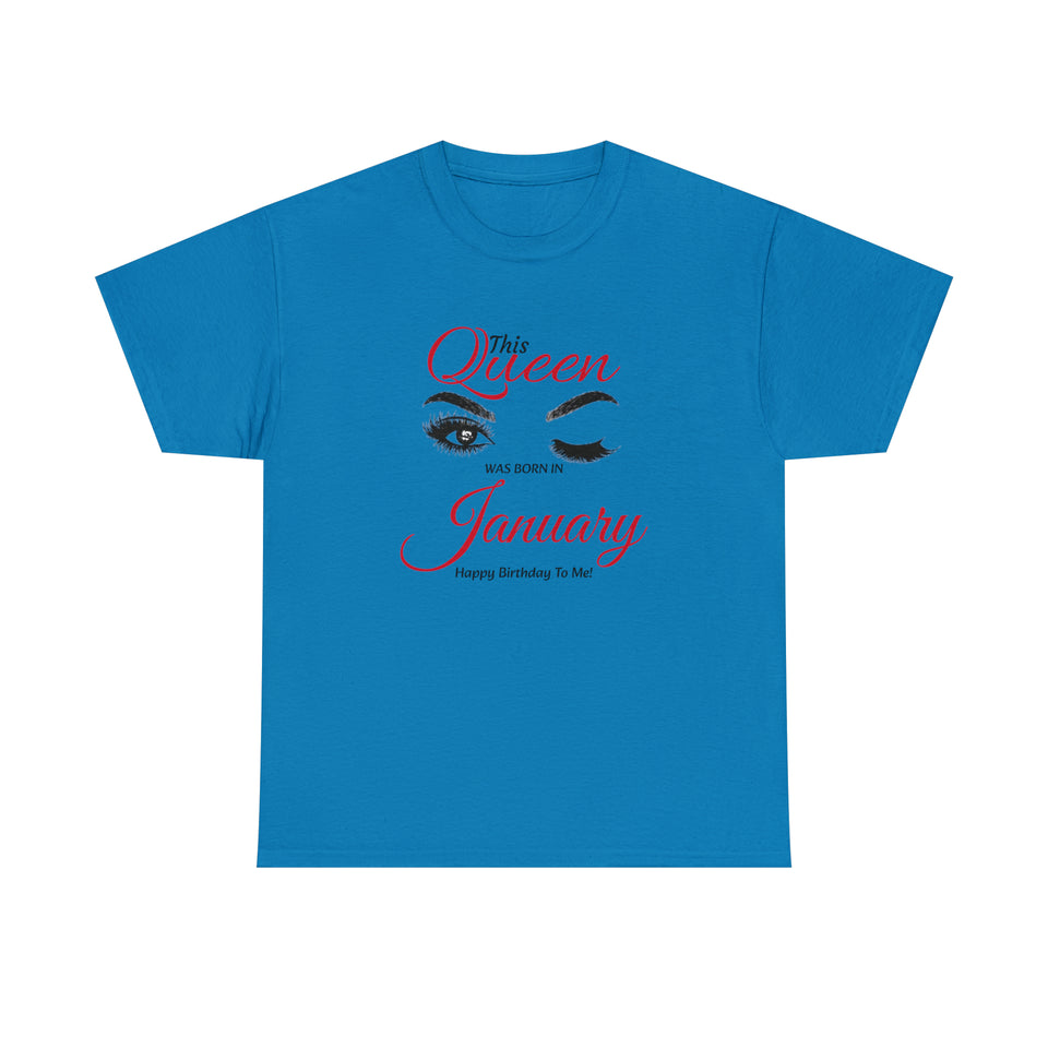 This Queen was Born In January Unisex Heavy Cotton Tee