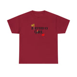 Birthday Girl Unisex Heavy Cotton Tee