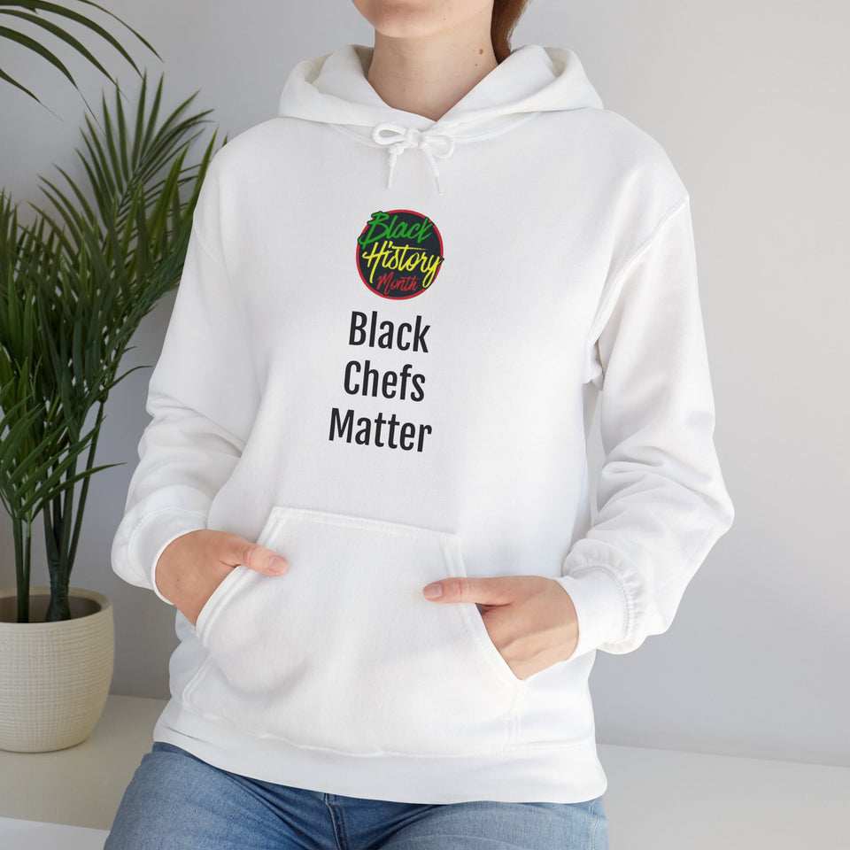 Black Chefs Matter Hooded Sweatshirt