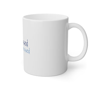 Too Blessed To Be Stressed White Mug, 11oz