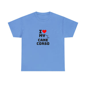 I Love My Cane Corso Unisex Heavy Cotton Tee