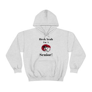 Heck Yeah I'm A WSSU Senior Unisex Heavy Blend™ Hooded Sweatshirt