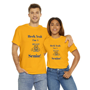 Heck Yeah I'm a NC A&T Senior Unisex Heavy Cotton Tee