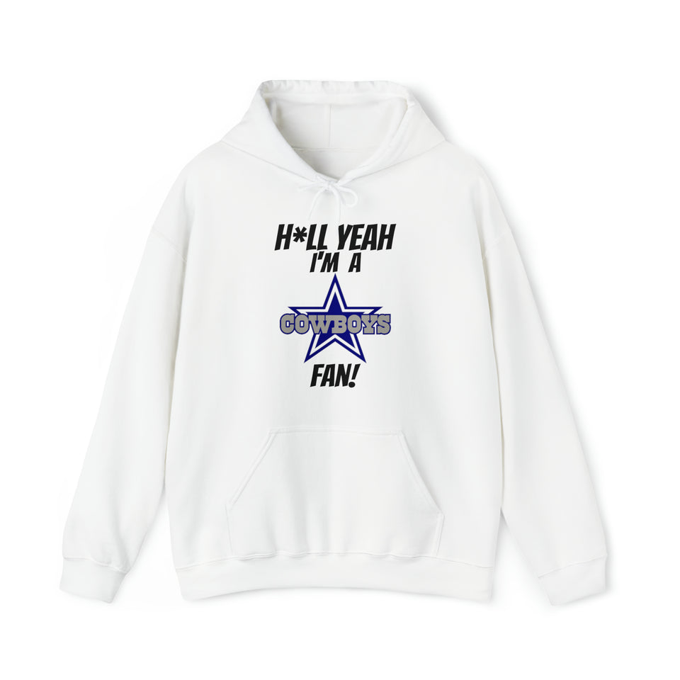 H*ll Yeah I'm A Dallas Cowboys Fan Unisex Heavy Blend™ Hooded Sweatshirt