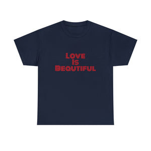Love Is Unisex Heavy Cotton Tee