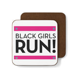 Black Girls Run Hardboard Back Coaster