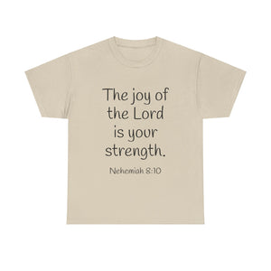 Nehemiah 8:10 Unisex Heavy Cotton Tee