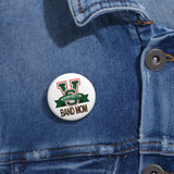 Mississippi Valley Band Mom Custom Pin Buttons