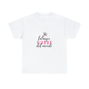 World's Best Mom Spanish Unisex Heavy Cotton Tee