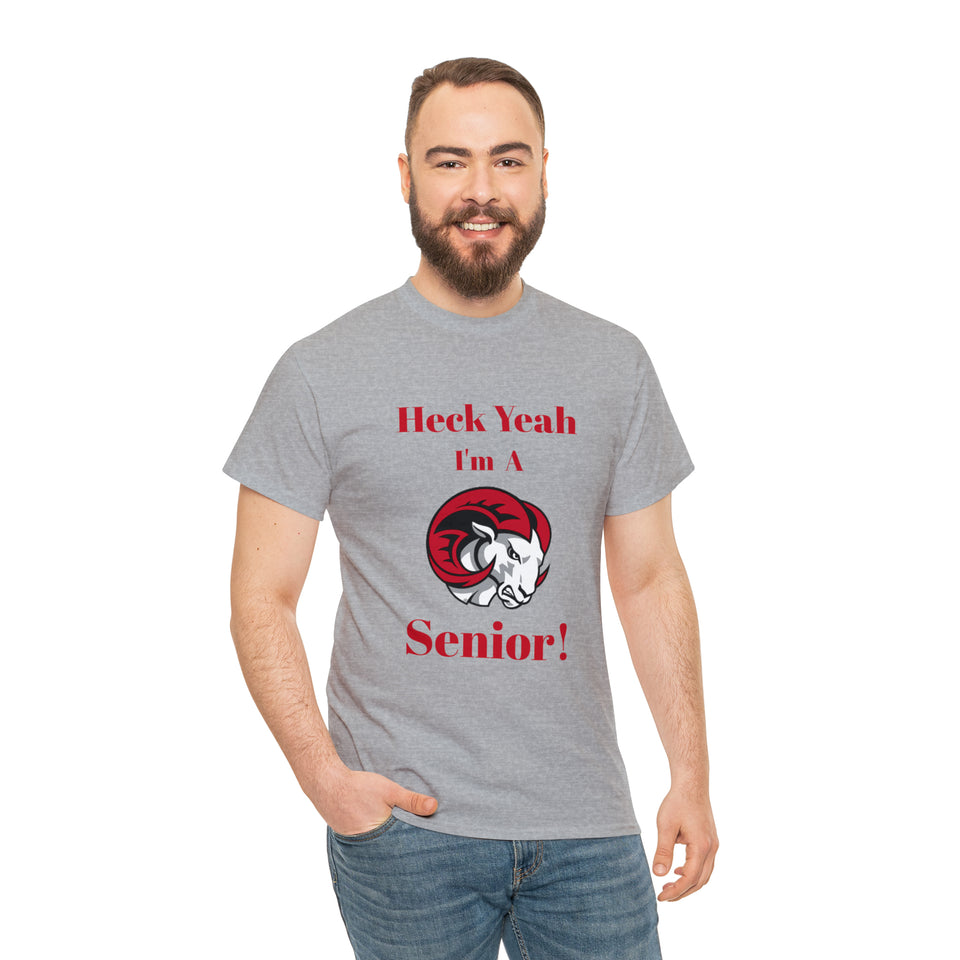 Heck Yeah I'm a WSSU Senior Unisex Heavy Cotton Tee