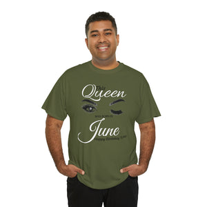 This Queen Was Born In June Unisex Heavy Cotton Tee