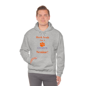 Heck Yeah I'm A Clemson Senior Unisex Heavy Blend™ Hooded Sweatshirt