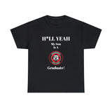 H*LL Yeah My Son Is A Davidson Graduate Unisex Heavy Cotton Tee