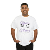 This Queen was Born In February Unisex Heavy Cotton Tee