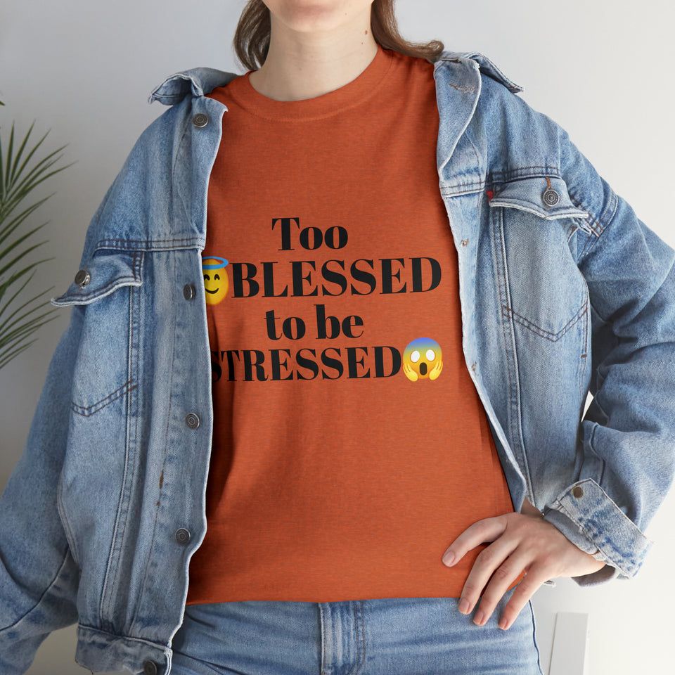 Too Blessed Unisex Heavy Cotton Tee