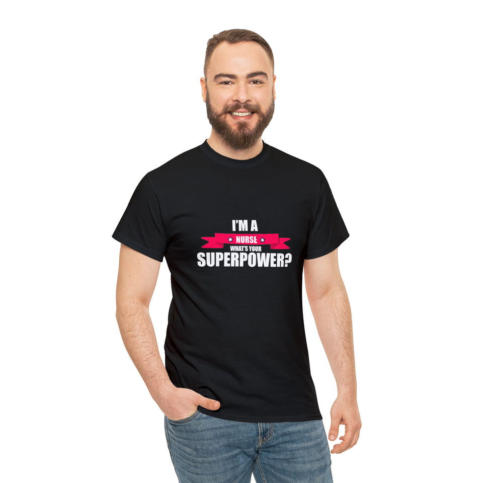 Nurse Superpower Cotton Tee