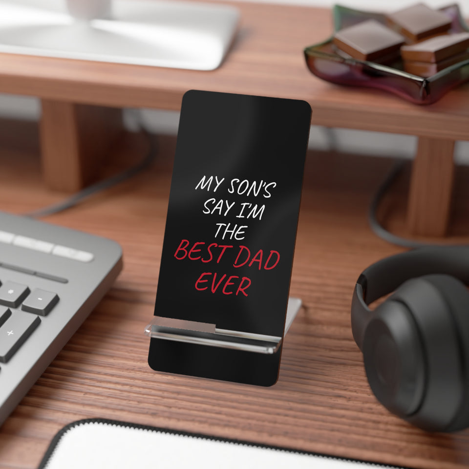 Best Dad Ever Mobile Display Stand for Smartphones