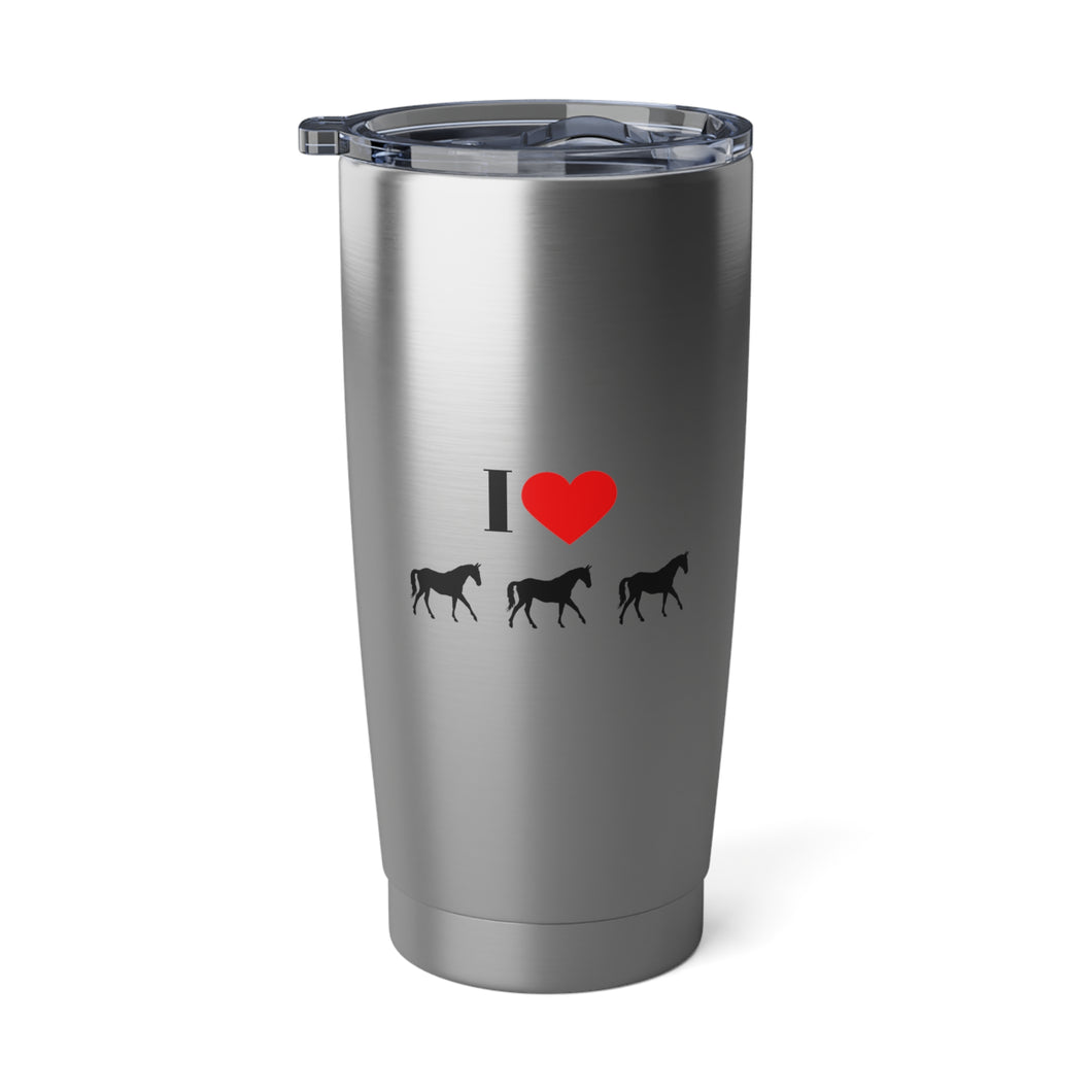 I Love Horses Vagabond 20oz Tumbler