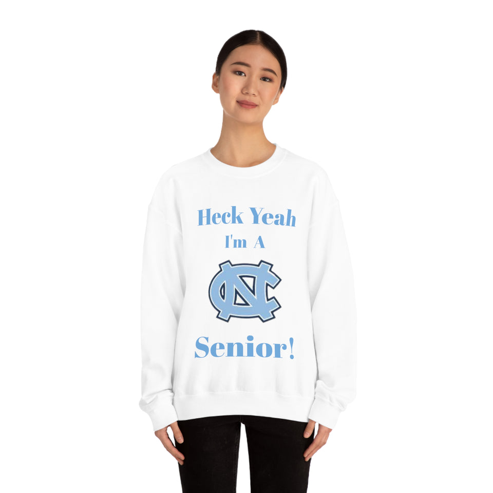 Heck Yeah I'm A Chapel Hill Senior Unisex Heavy Blend™ Crewneck Sweatshirt