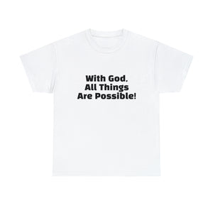 With God Unisex Heavy Cotton Tee