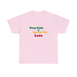 Keep Calm Unisex Heavy Cotton Tee