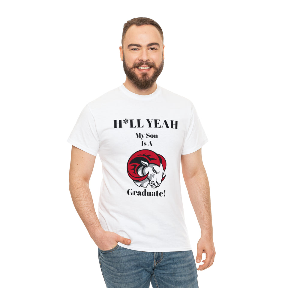 H*LL Yeah My Son Is A Winston - Salem State  Graduate Unisex Heavy Cotton Tee