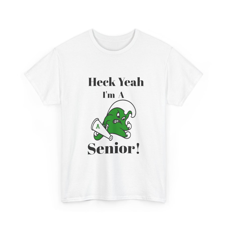 Heck Yeah I'm A Ashbrook High School Senior Class Of 2025 Unisex Heavy Cotton Tee