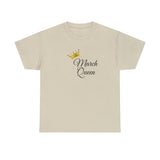 March Queen Unisex Heavy Cotton Tee