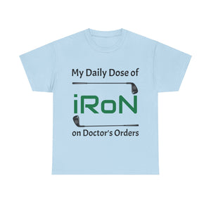 Daily Dose of Iron Unisex Heavy Cotton Tee