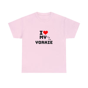 I Love My Yorkie Unisex Heavy Cotton Tee