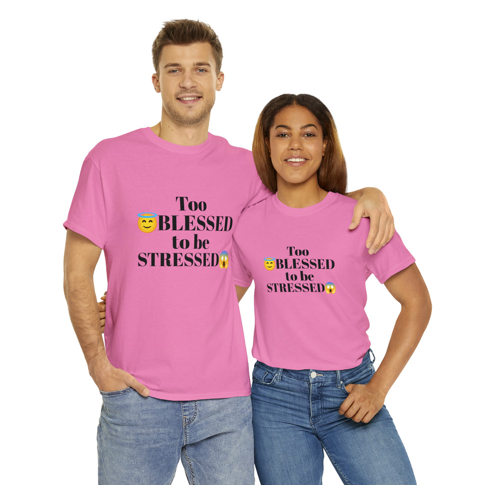 Too Blessed Unisex Heavy Cotton Tee