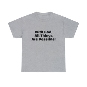 With God Unisex Heavy Cotton Tee
