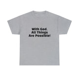 With God Unisex Heavy Cotton Tee