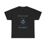 Heck Yeah I'm A Hopewell High School Senior Class Of 2025 Unisex Heavy Cotton Tee