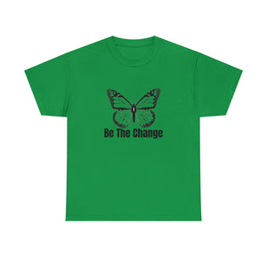 Be The Change Unisex Heavy Cotton Tee