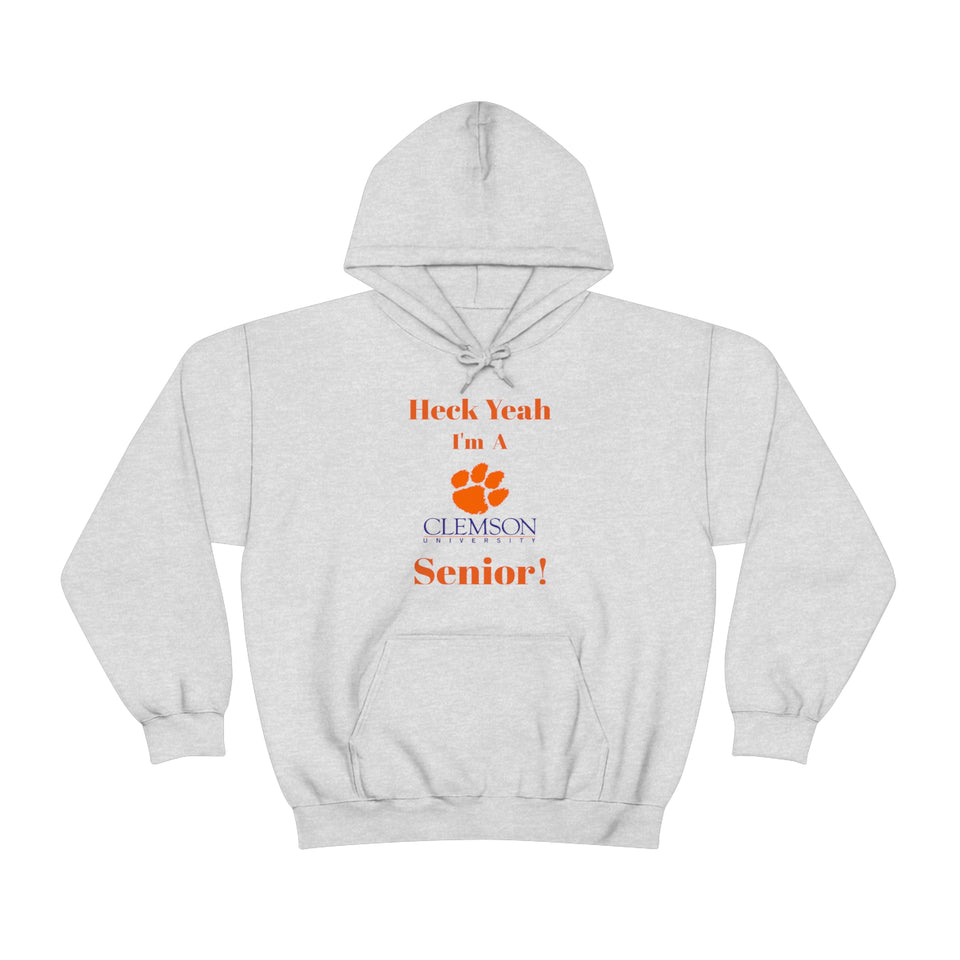 Heck Yeah I'm A Clemson Senior Unisex Heavy Blend™ Hooded Sweatshirt