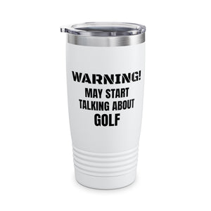 Warning! Ringneck Tumbler, 20oz