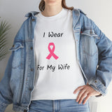 Breast Cancer Awareness HOPE Cotton T-shirt (Wife)