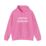 LOVE ME SOME ME! Unisex Heavy Blend™ Hooded Sweatshirt