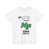 This Is What A Myers Park High School Senior Looks Like Class Of 2025 Unisex Heavy Cotton Tee