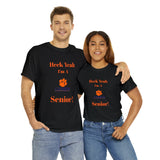 Heck Yeah I'm a Clemson Senior Unisex Heavy Cotton Tee