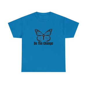 Be The Change Unisex Heavy Cotton Tee