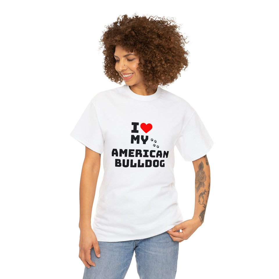 I Love My American Bulldog Unisex Heavy Cotton Tee