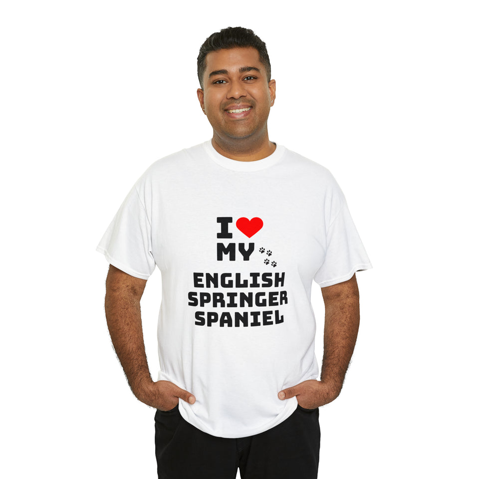 I Love My English Springer Spaniel Unisex Heavy Cotton Tee