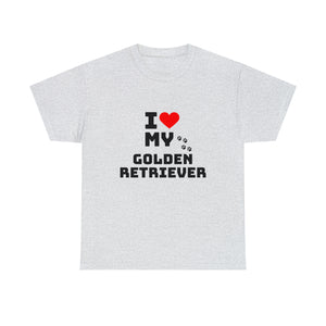 I Love My Golden Retriever Unisex Heavy Cotton Tee