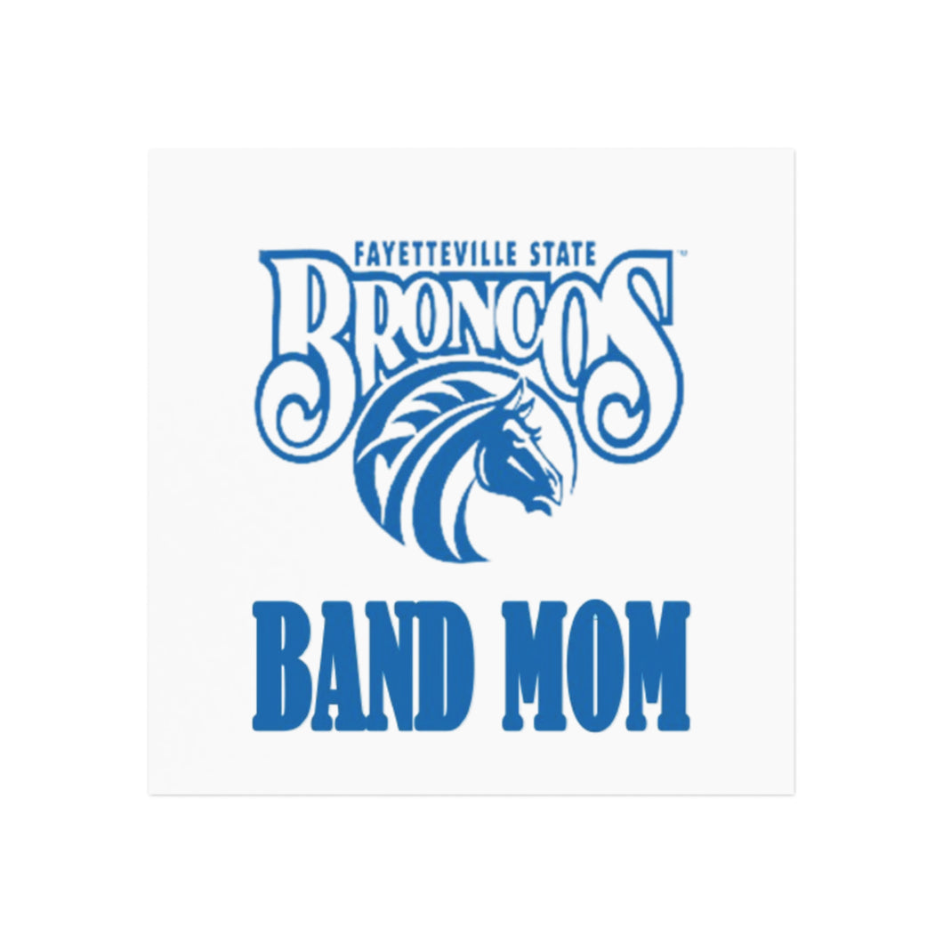 Fayetteville State Band Mom Square Magnet