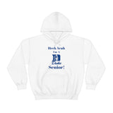 Heck Yeah I'm A Duke Senior Unisex Heavy Blend™ Hooded Sweatshirt