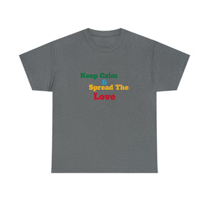 Keep Calm Unisex Heavy Cotton Tee
