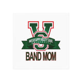 Mississippi Valley Band Mom Square Magnet